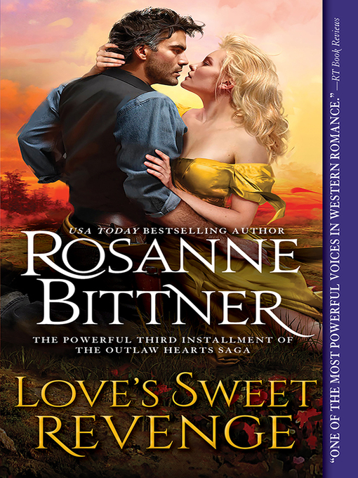 Title details for Love's Sweet Revenge by Rosanne Bittner - Available